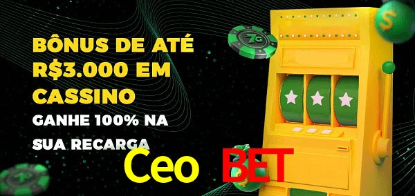 Ceo Bet melhor bônus de depósito